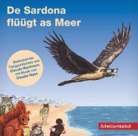 De Sardona flüügt as Meer